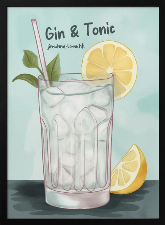 Gin and Tonic - Poster / Art Print