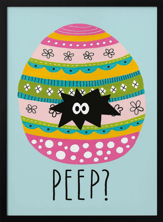 Peep? - Poster / Art Print