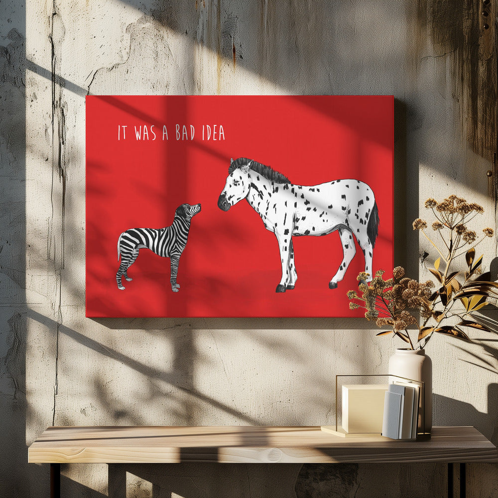Bad idea - Poster / Art Print