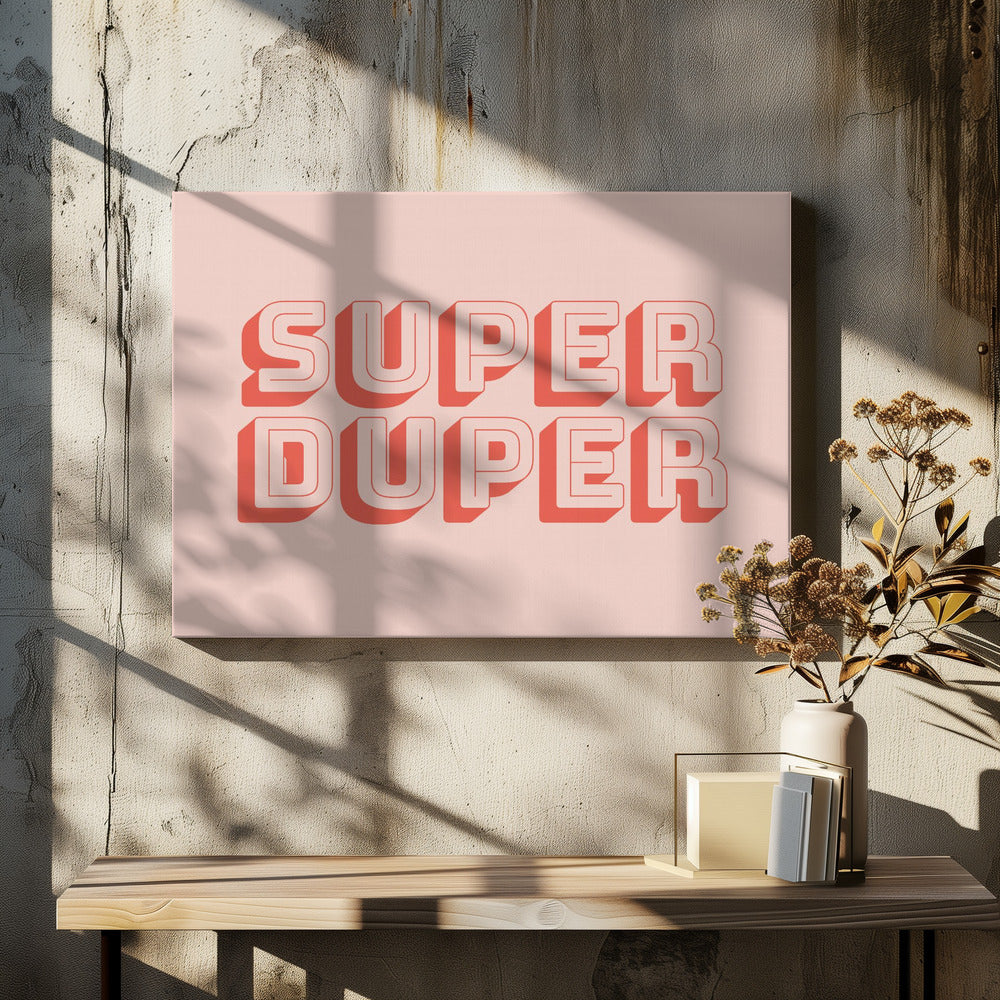 Super Duper - Poster / Art Print