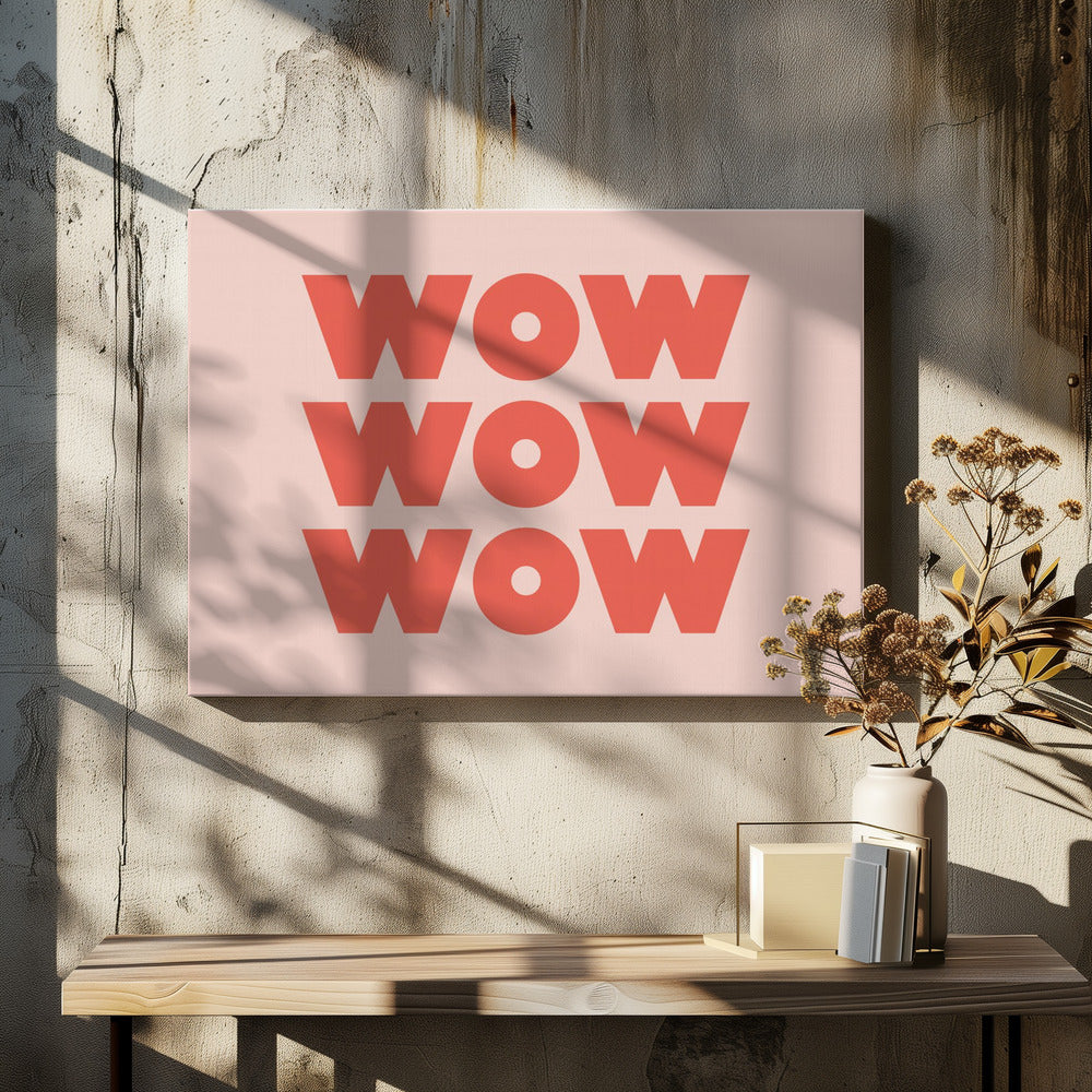 WOW WOW WOW - Poster / Art Print
