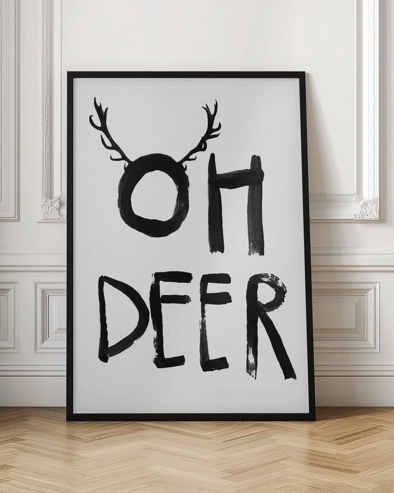 Oh Deer - Poster / Art Print
