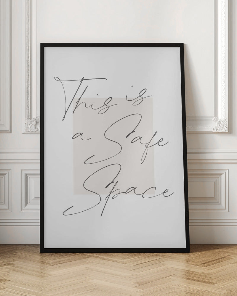 Safe Space - Poster / Art Print