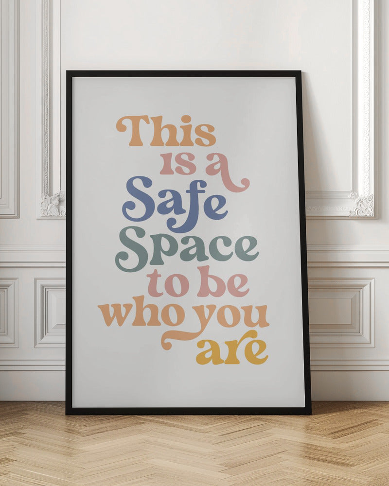 Safe Space - Poster / Art Print