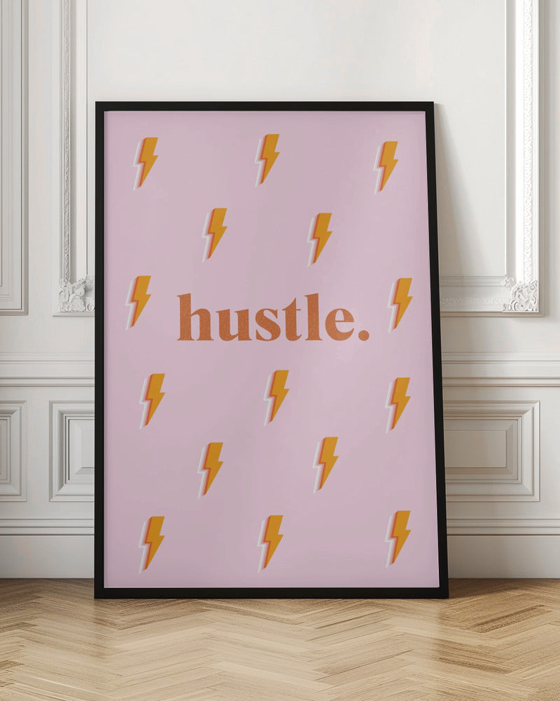 Hustle - Poster / Art Print