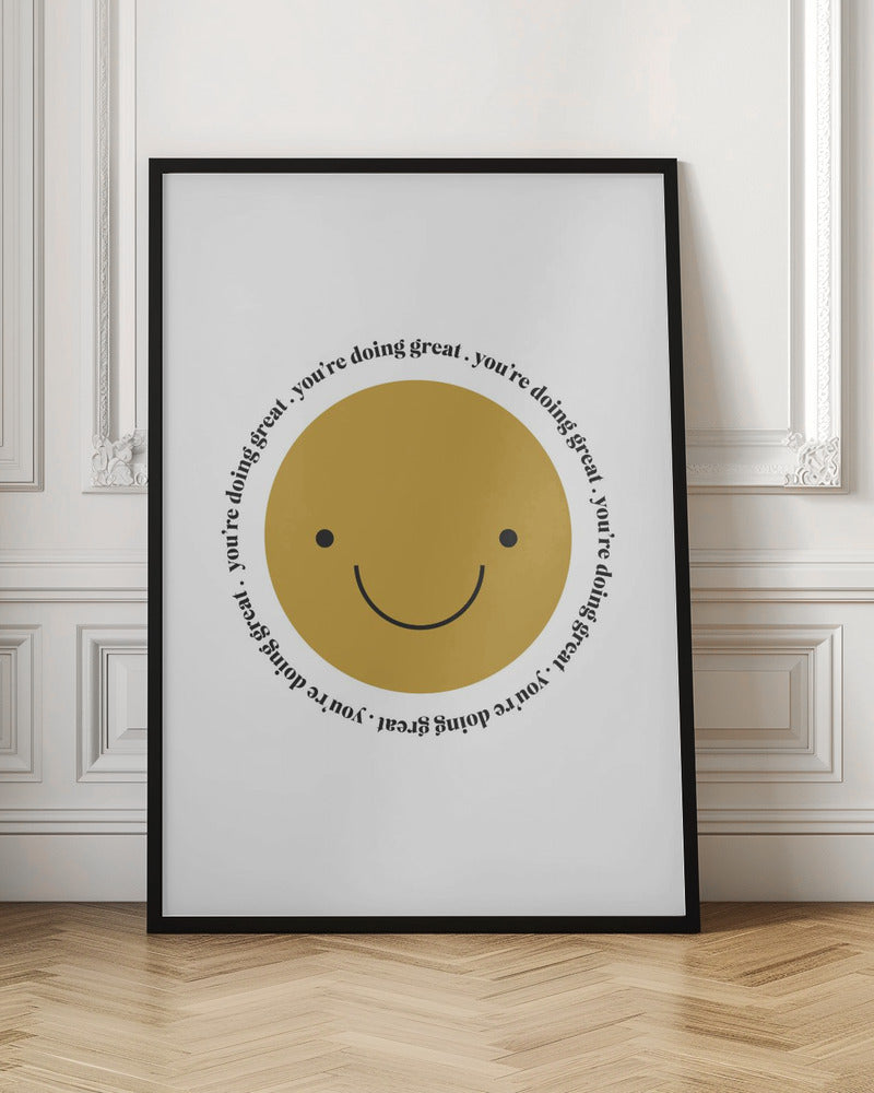 You're Doing Great - Poster / Art Print