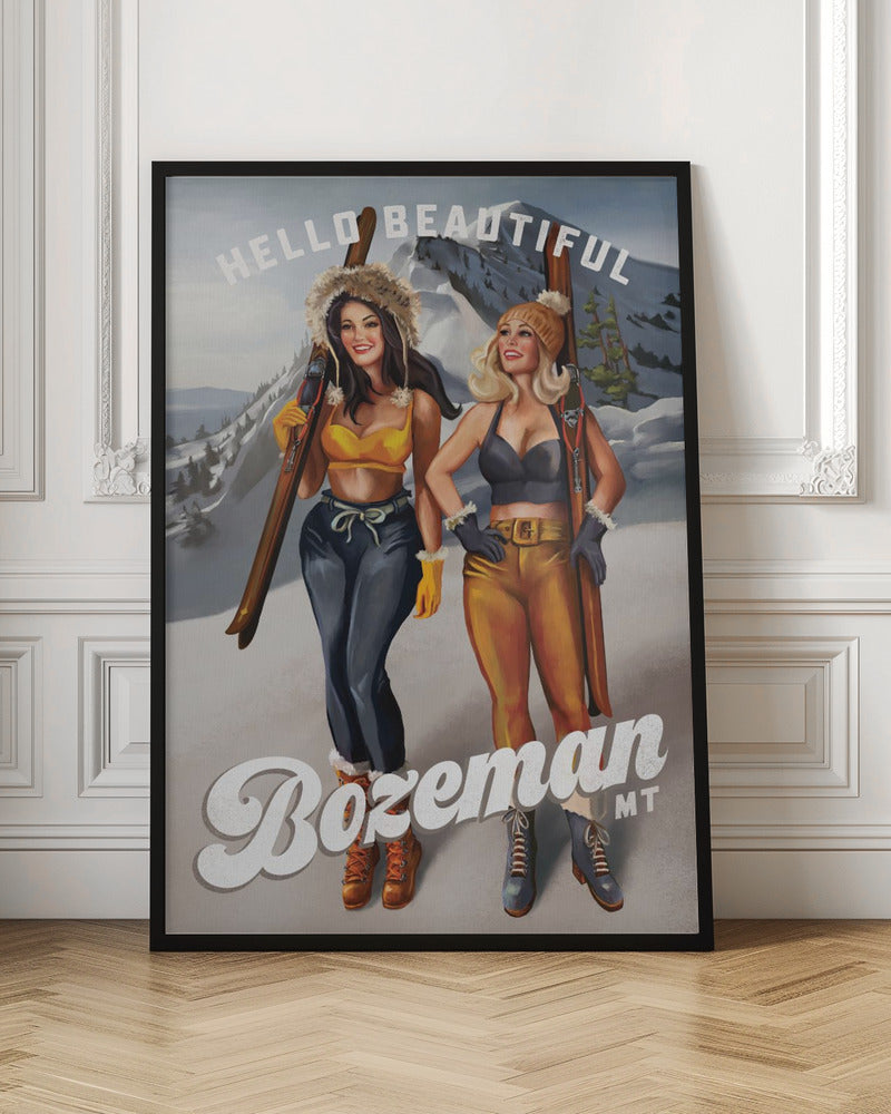 Hello Beautiful Bozeman Montana Ski Pinup Girls - Poster / Art Print