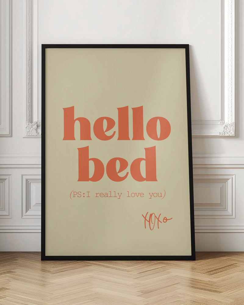 Hello Bed - Poster / Art Print