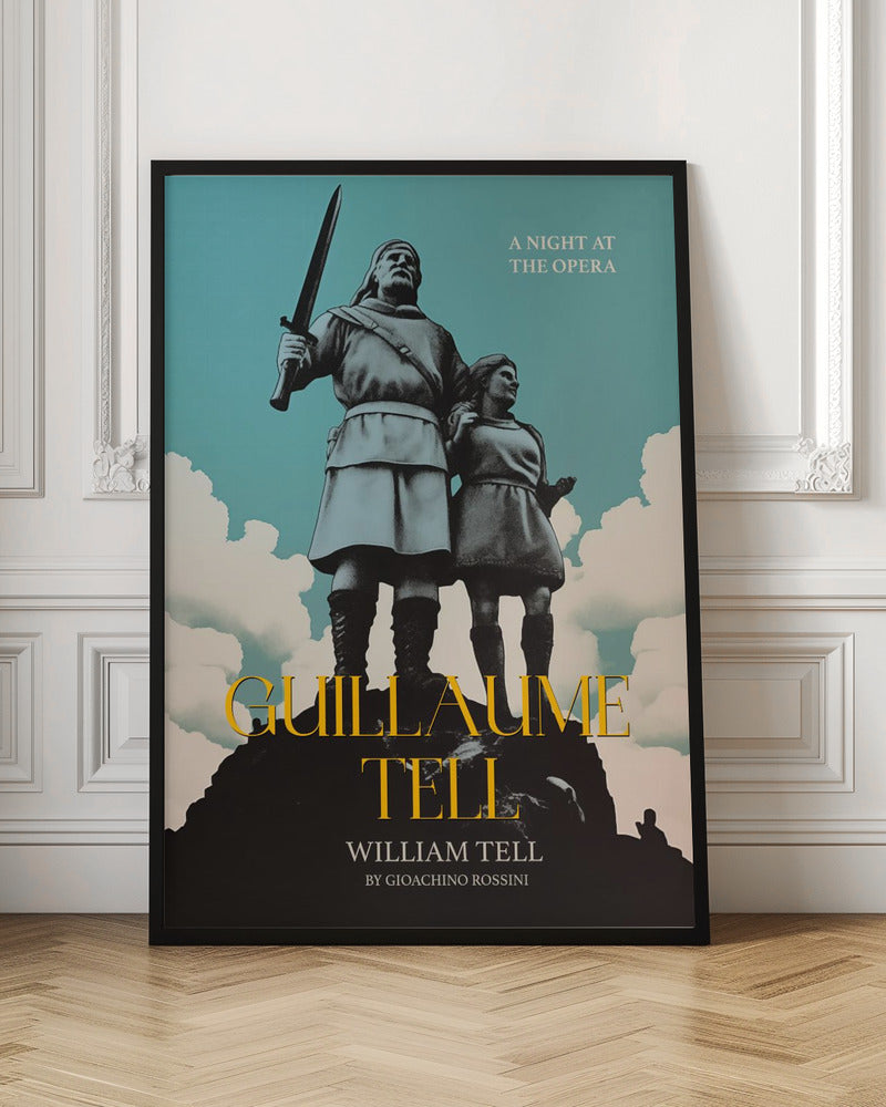 Guillaume Tell - William Tell - Poster / Art Print
