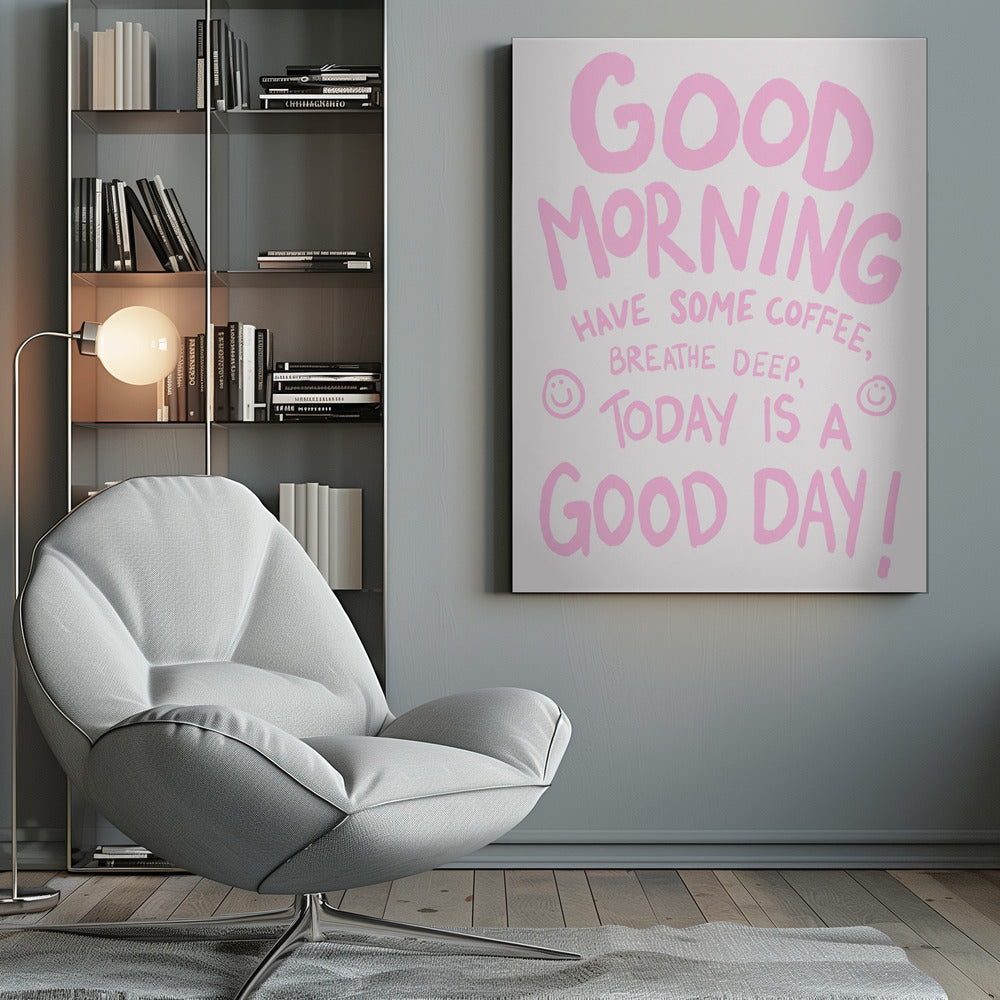 Good Morning - Poster / Art Print