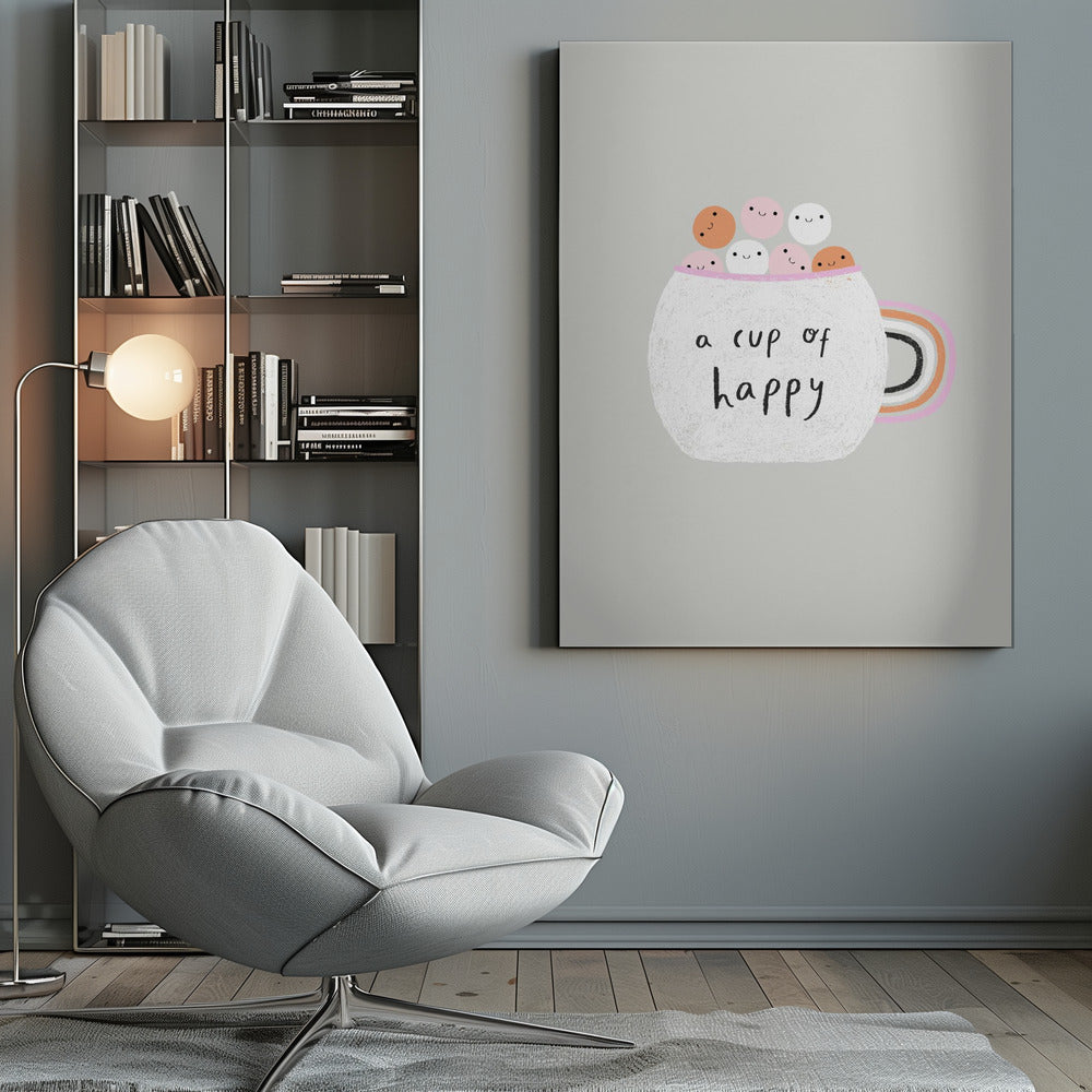 A Cup of Happy - Poster / Art Print
