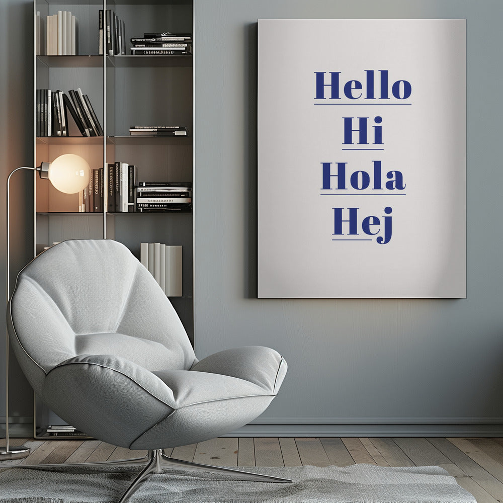 Hello Hi Hola Hej - Poster / Art Print