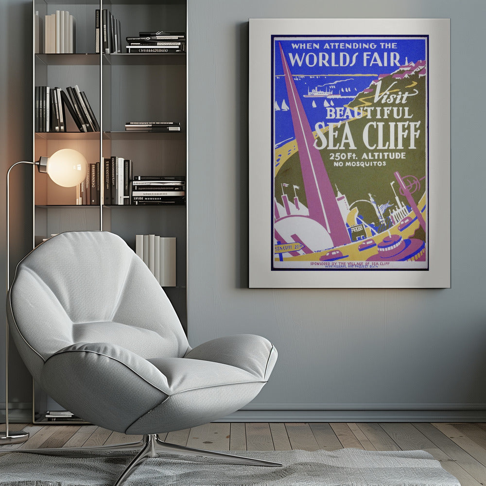 When Attending the Worlds Fair, Visit Beautiful Sea Cliff - Poster / Art Print