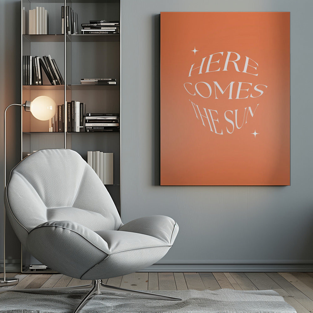 Here Comes The Suny - Poster / Art Print
