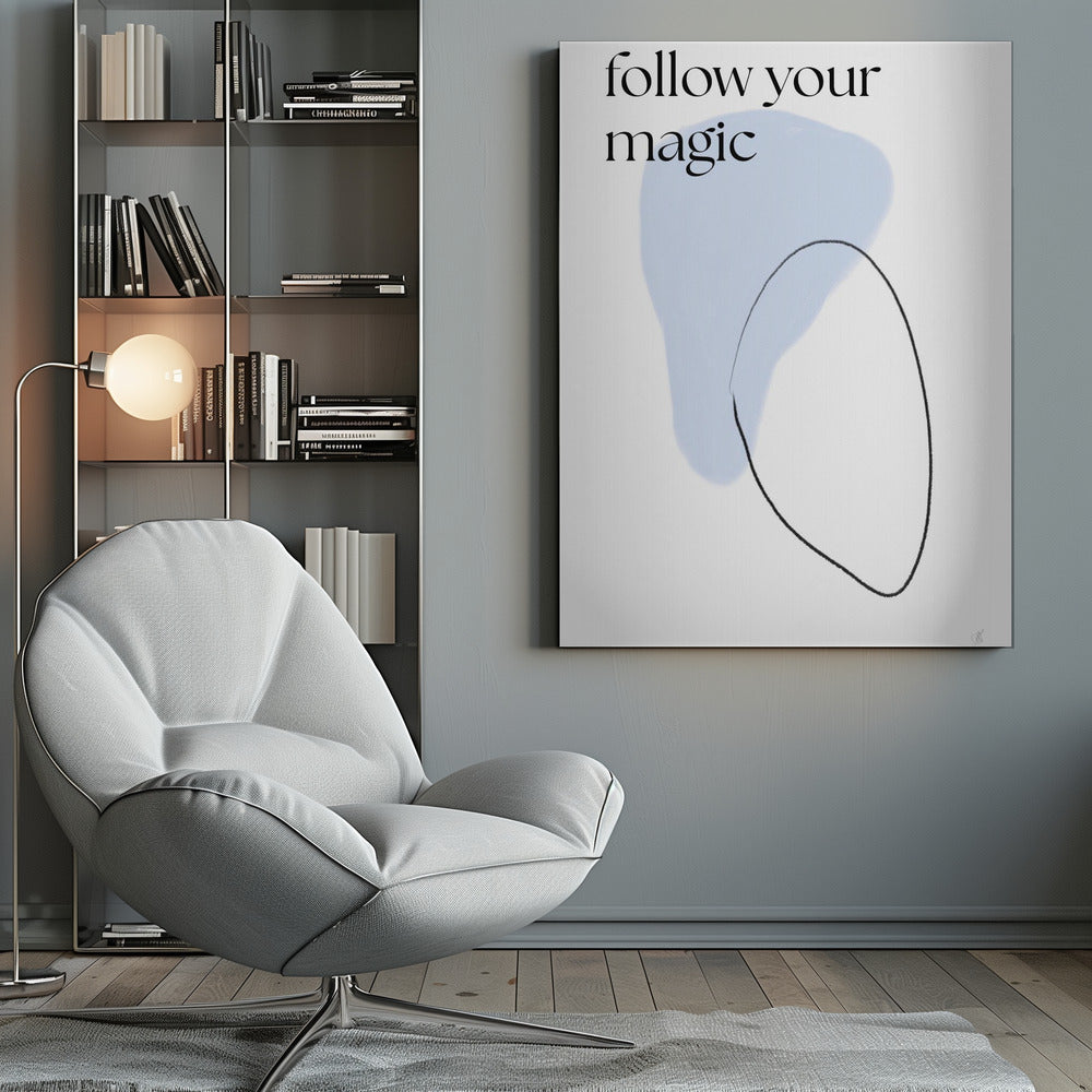 Follow your magic - Poster / Art Print