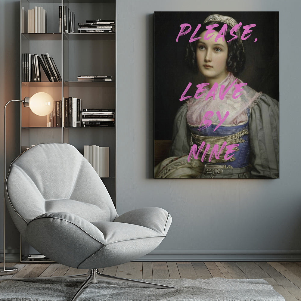 Please, Leave By Nine - Poster / Art Print