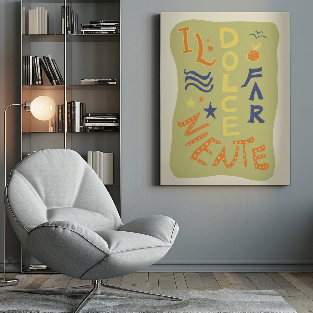 La Dolce Far Niente - Poster / Art Print