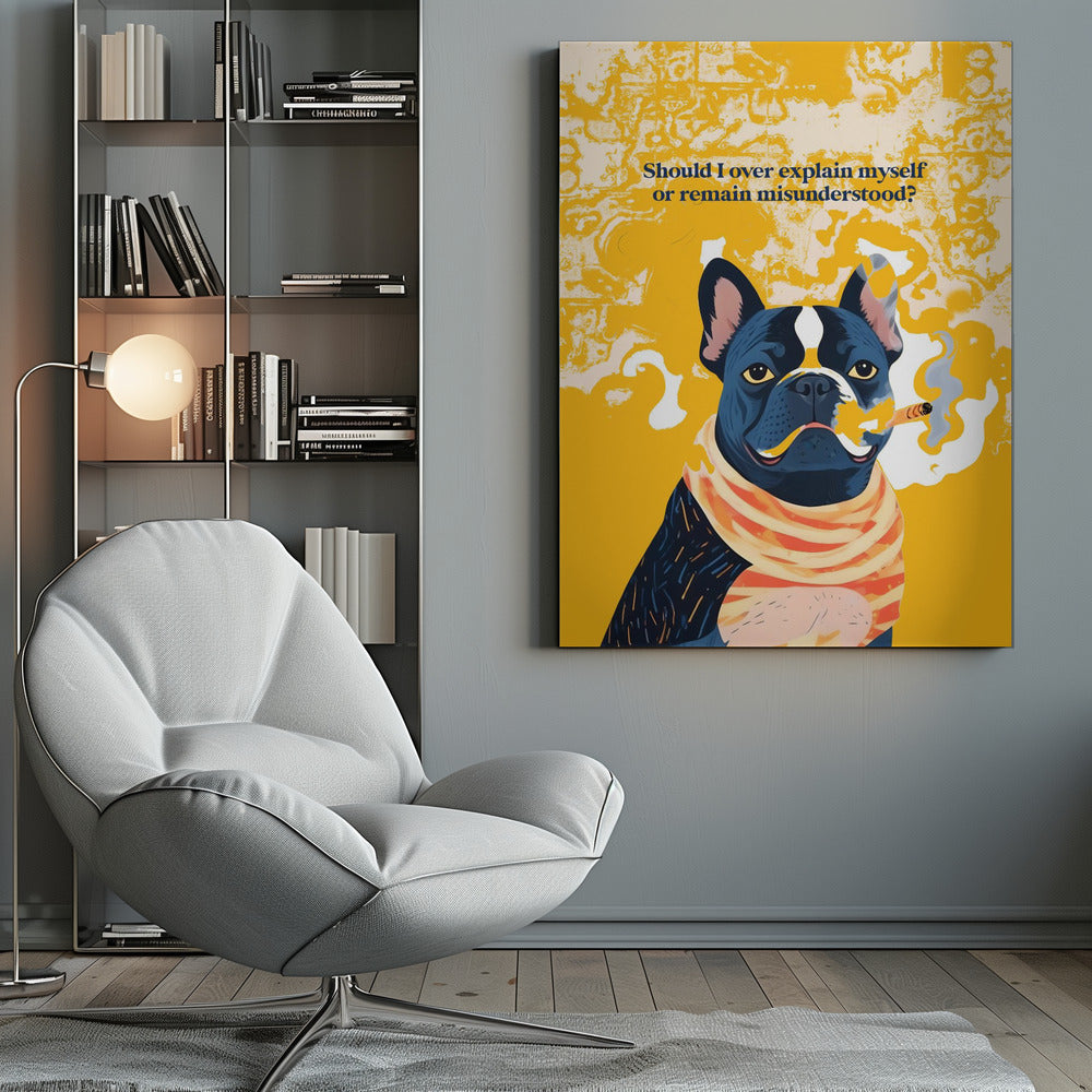 Should I Over Explain Myself or Remain Misunderstood - Poster / Art Print