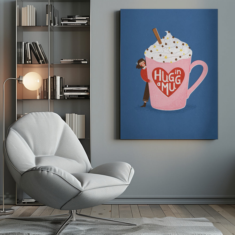 Hug In a Mug - Poster / Art Print