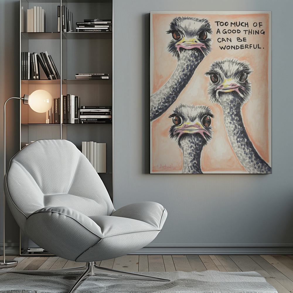 Too much of a good thing - Poster / Art Print