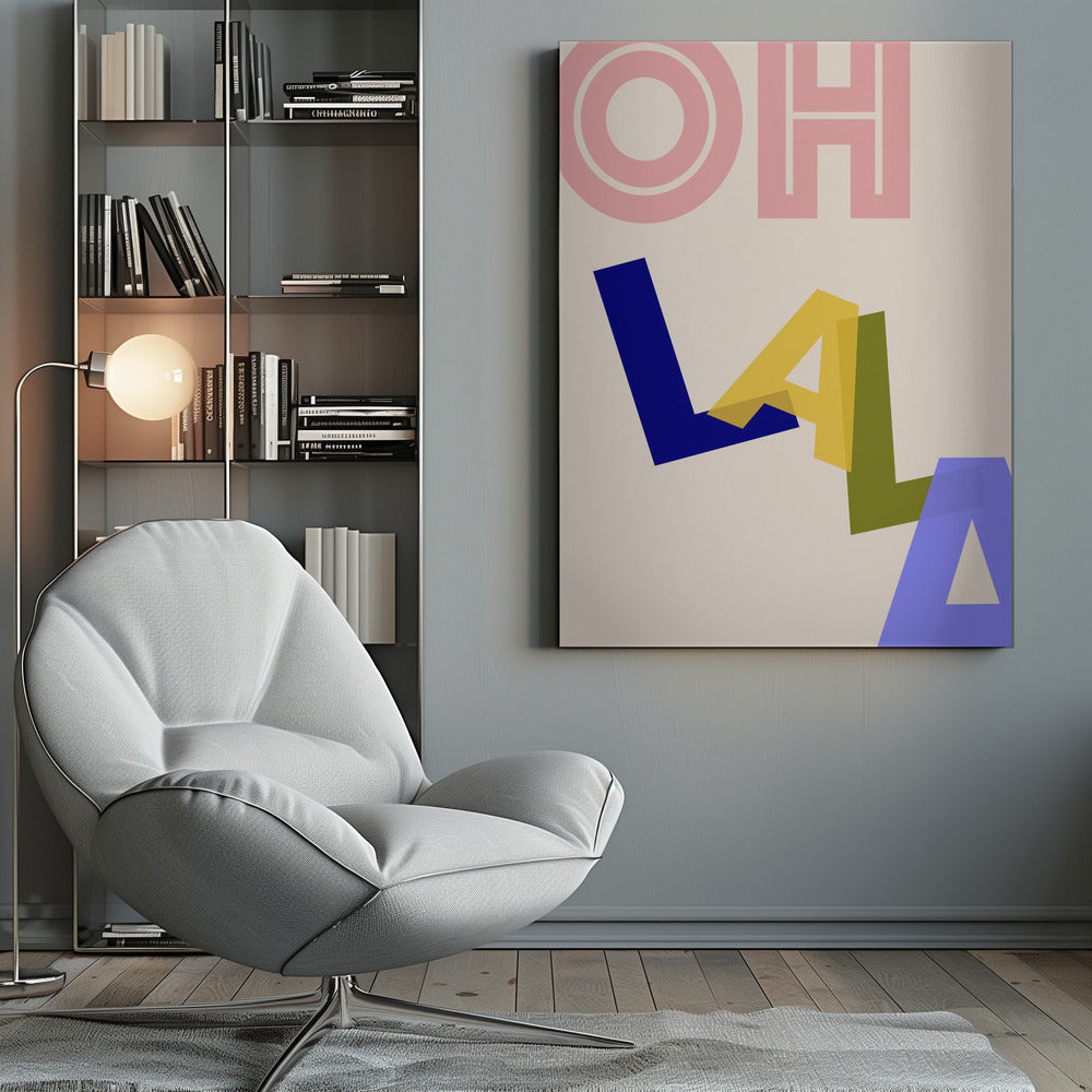 Oh Lala - Poster / Art Print
