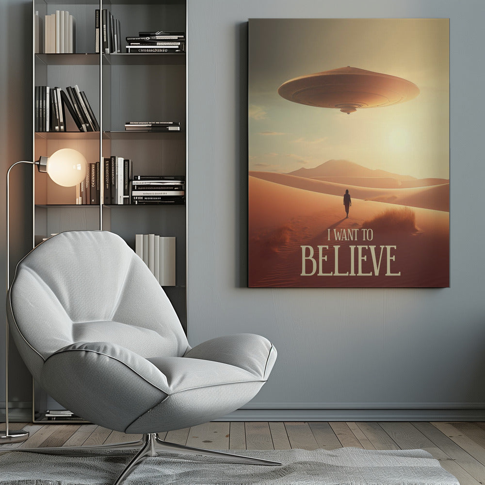 I Want To Believe - Poster / Art Print