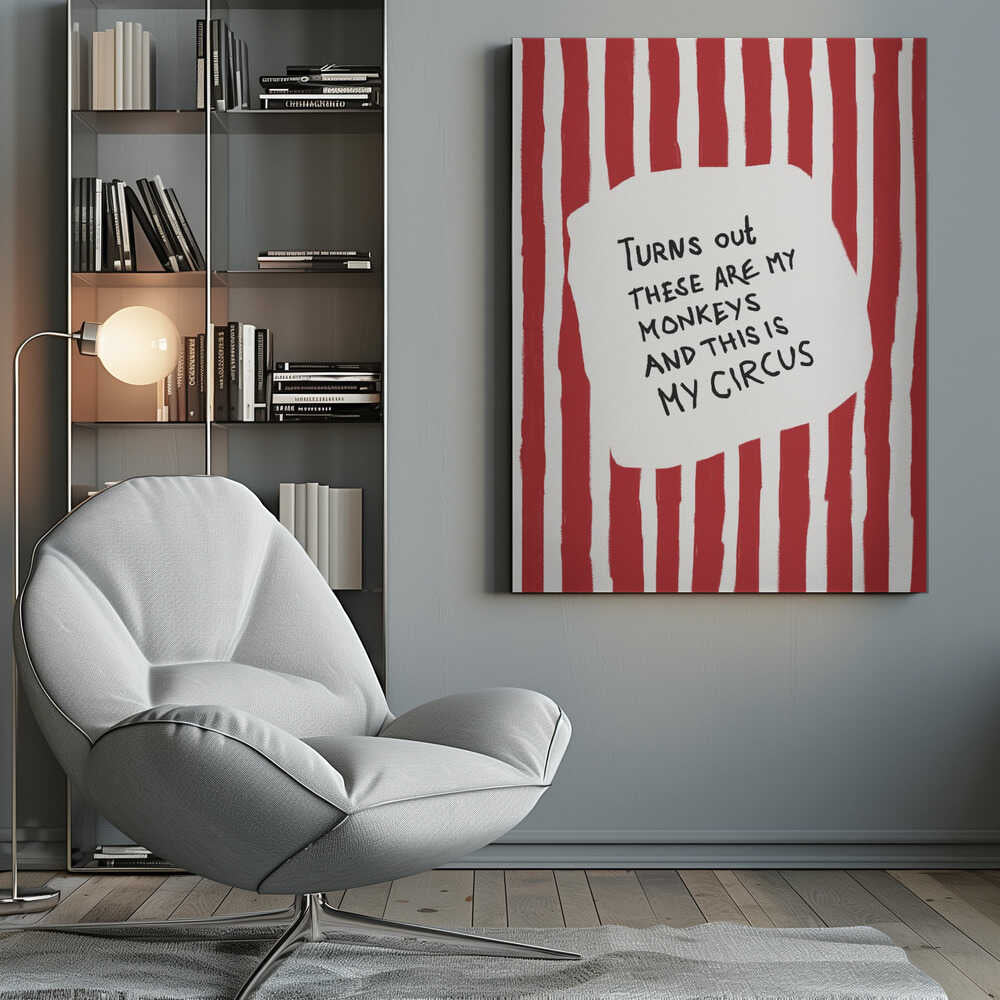 Turns Out These Are My Monkeys - Poster / Art Print