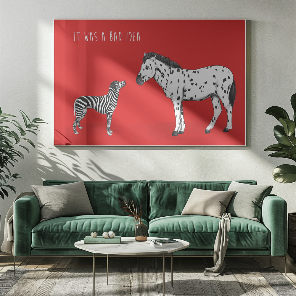 Bad idea - Poster / Art Print