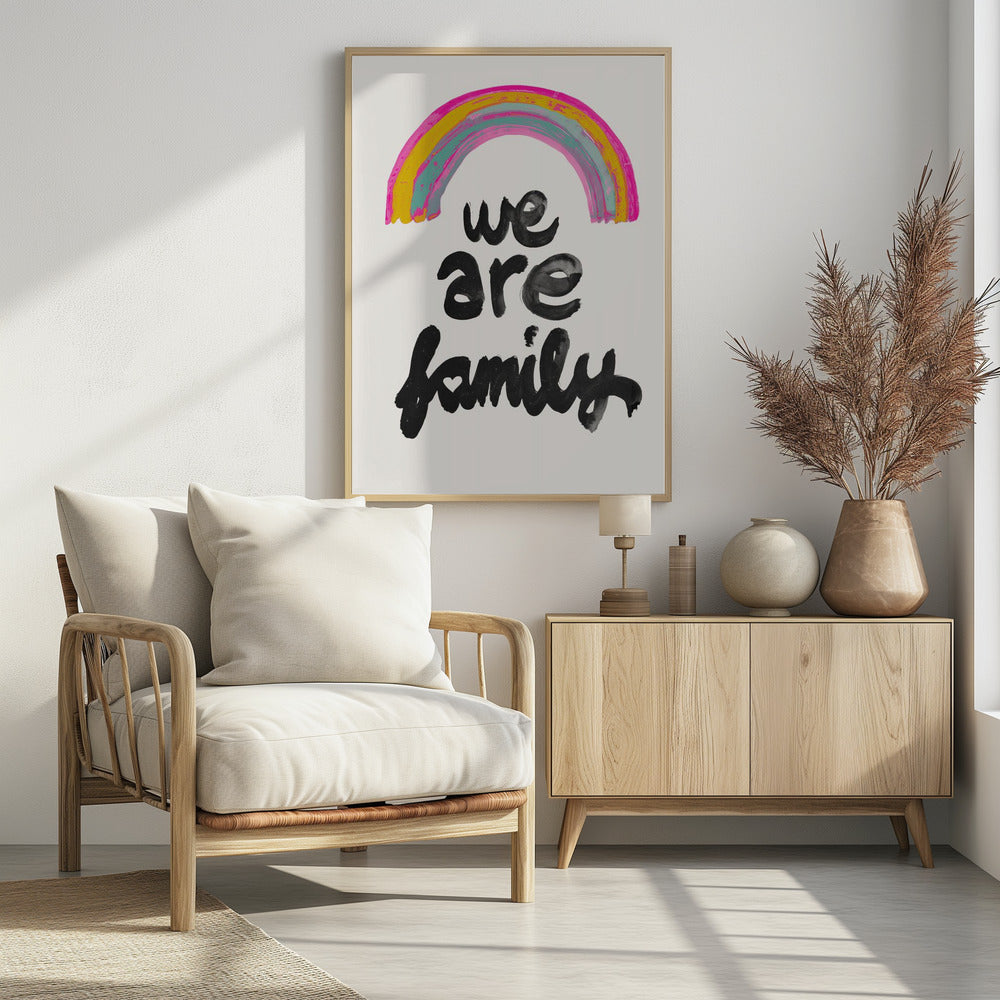 We Are Family - Poster / Art Print