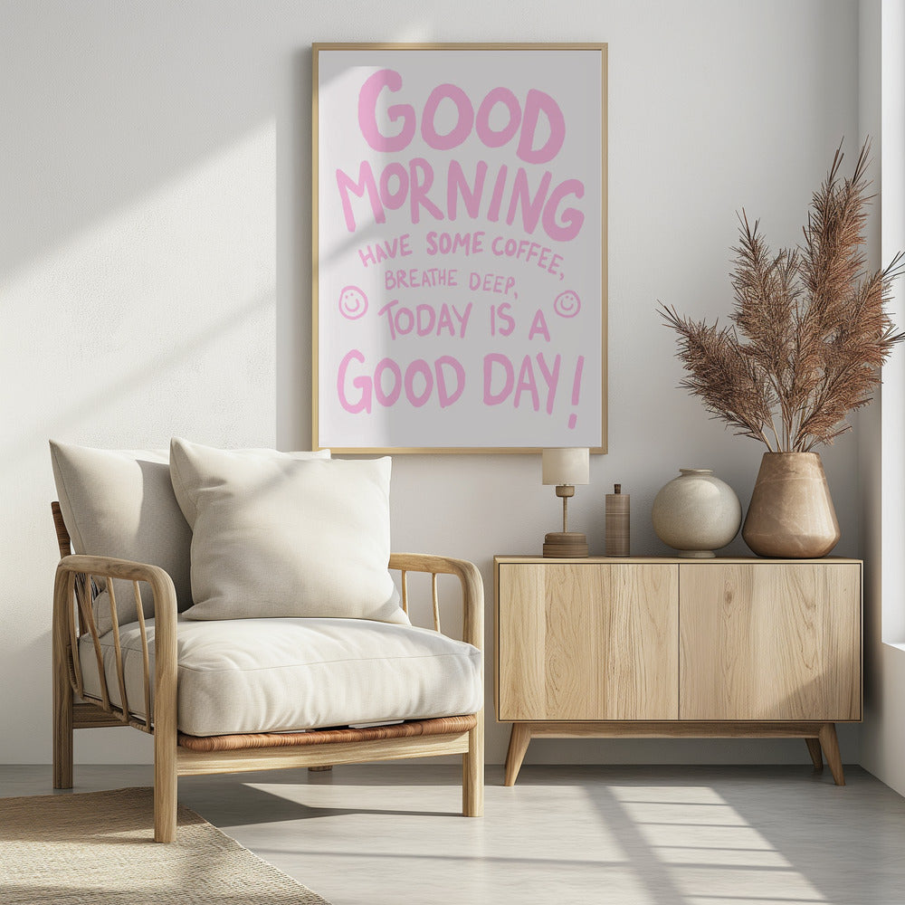 Good Morning - Poster / Art Print