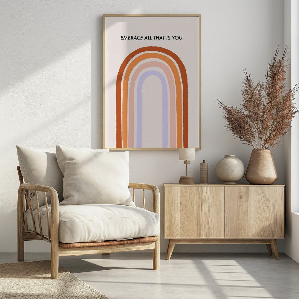 Embrace All That Is You - Poster / Art Print