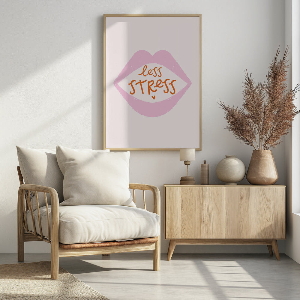 Less Stress - Poster / Art Print