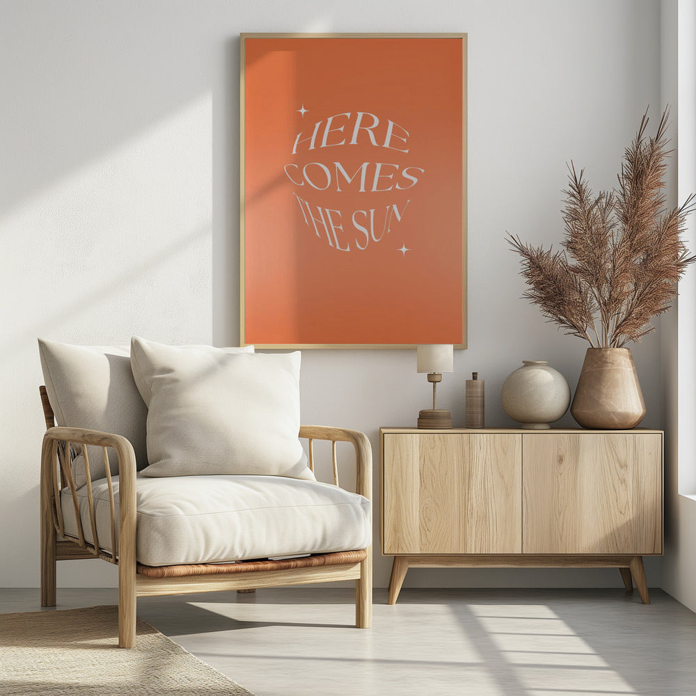 Here Comes The Suny - Poster / Art Print