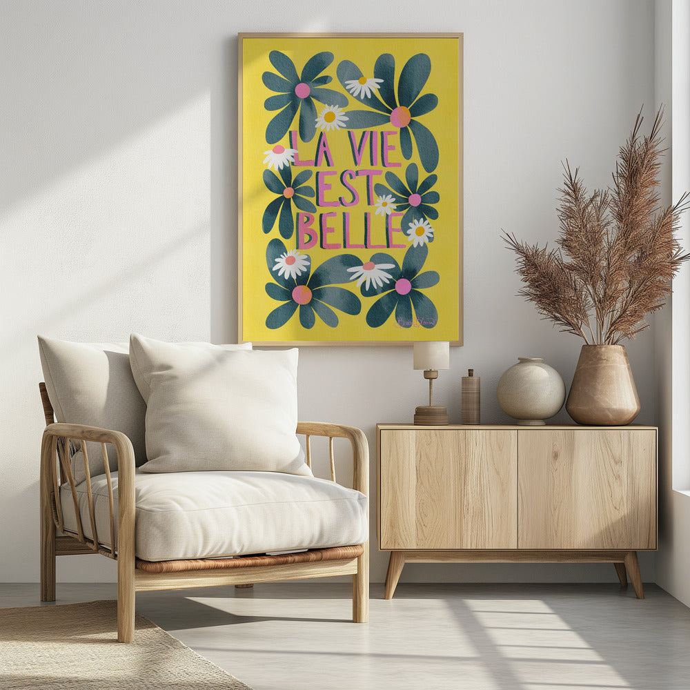 La Vie Est Belle - Poster / Art Print