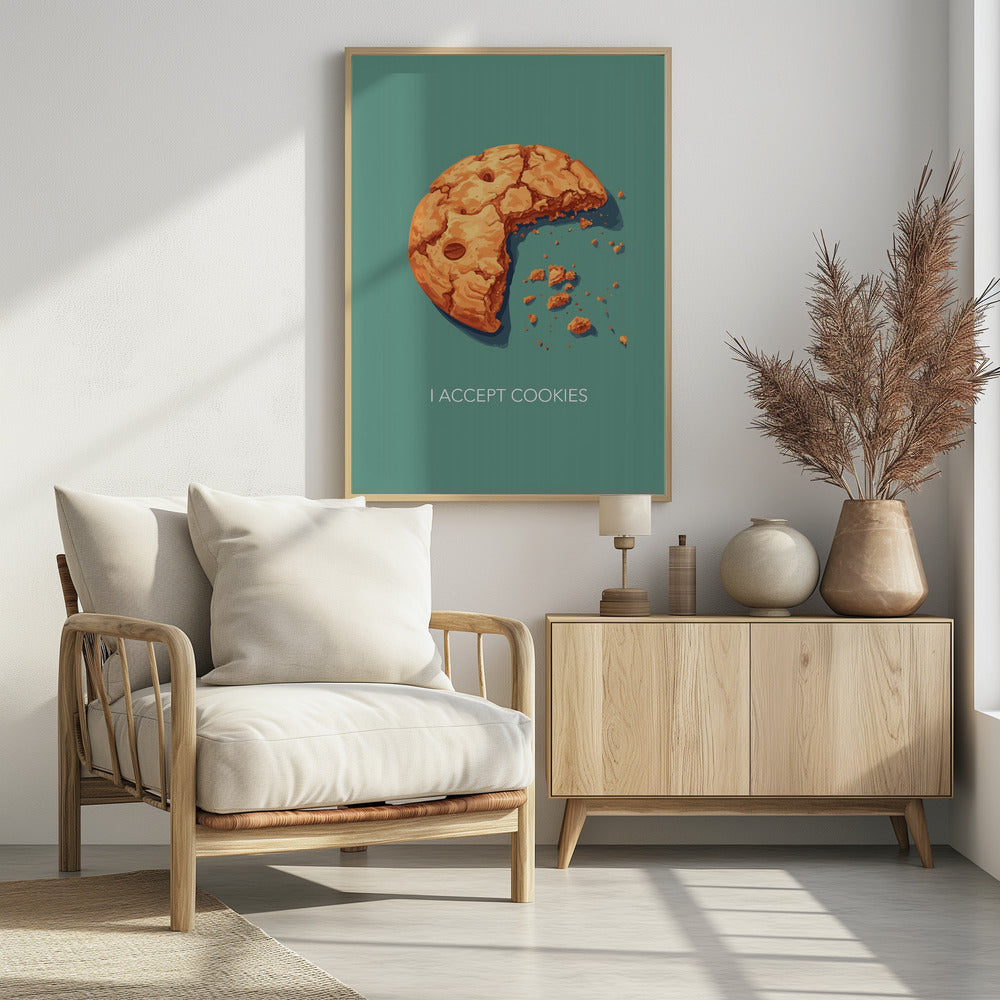 I Accept Cookies - Poster / Art Print