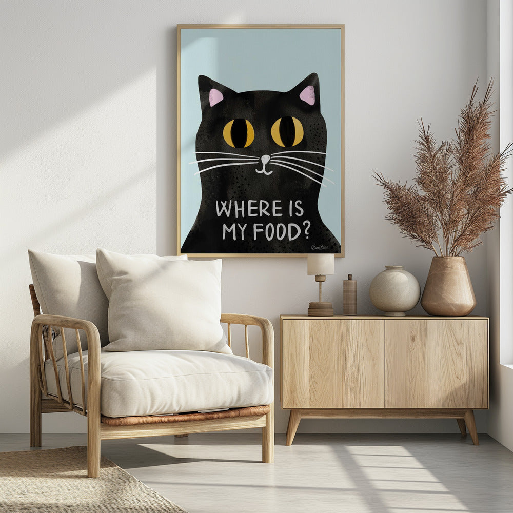 Hungry Cat - Where is my food - Poster / Art Print