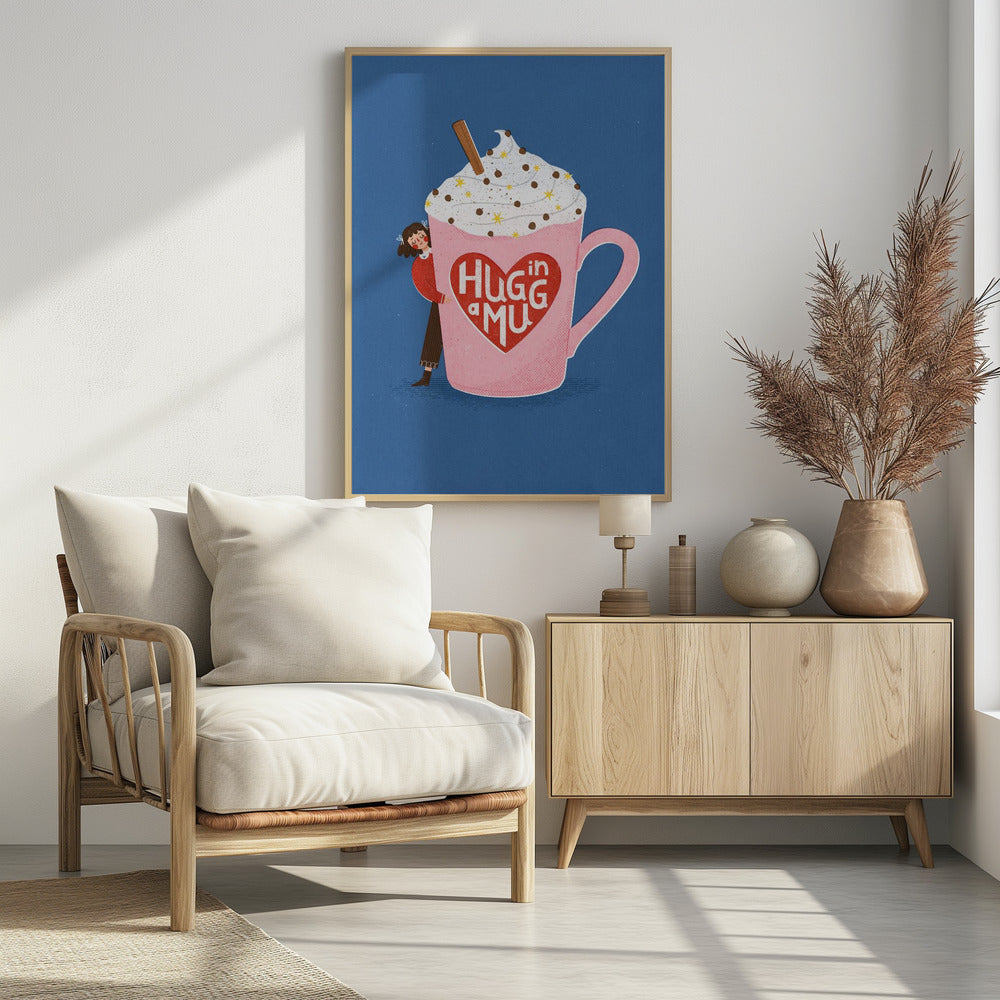 Hug In a Mug - Poster / Art Print