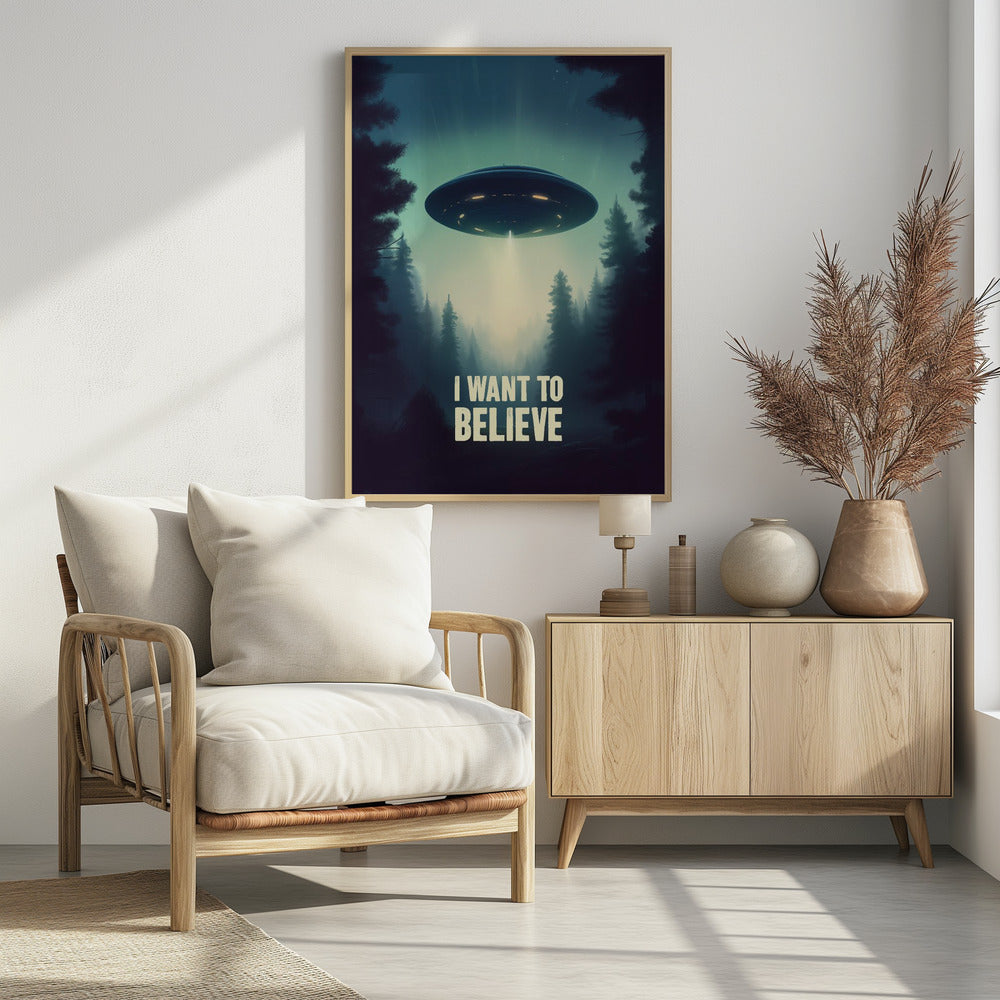 I Want To Believe - UFO - Poster / Art Print