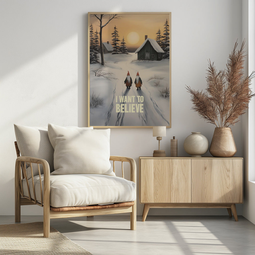 I Want To Believe - Gnomes - Poster / Art Print
