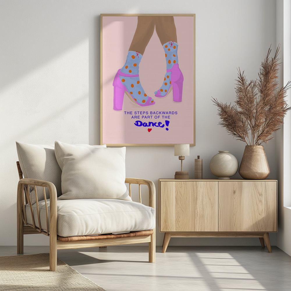 The steps backwards are Part of the Dance - Poster / Art Print
