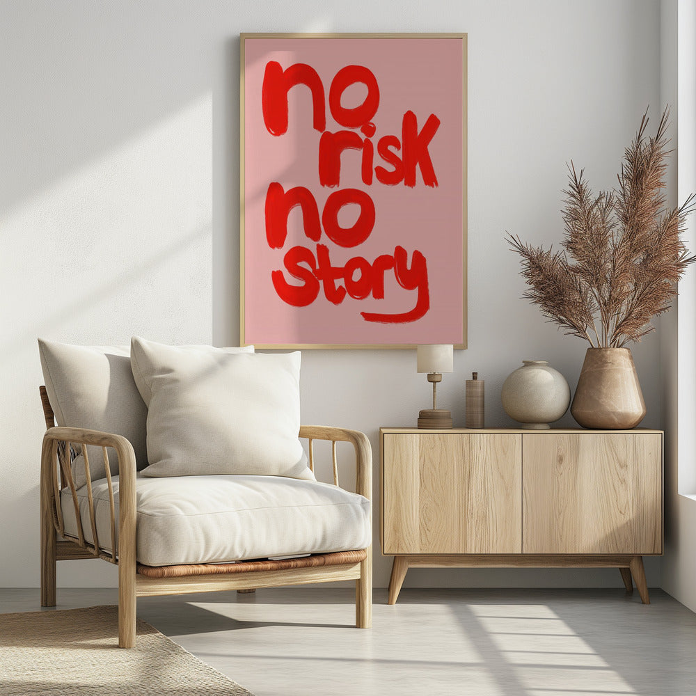 No Risk No Story - Poster / Art Print