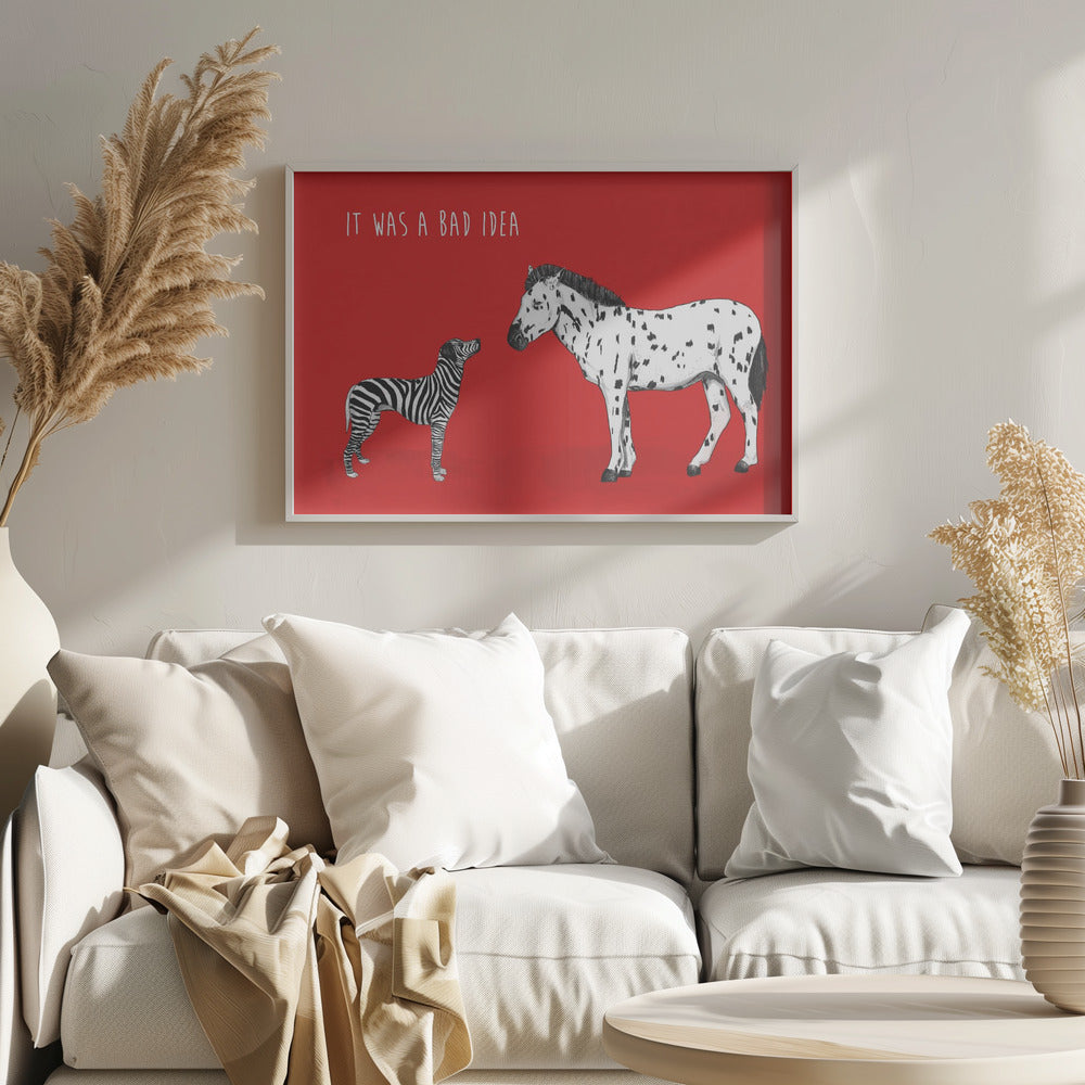 Bad idea - Poster / Art Print