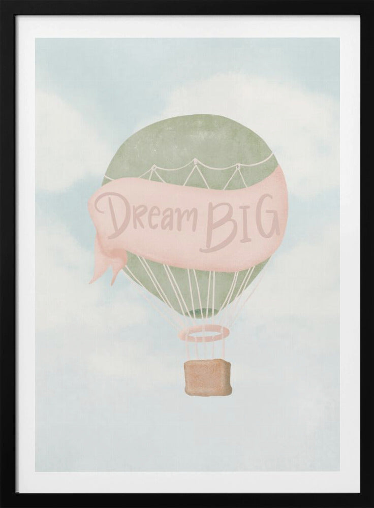 Dream Big Pink - Poster / Art Print