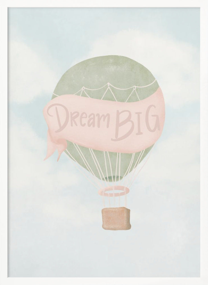 Dream Big Pink - Poster / Art Print