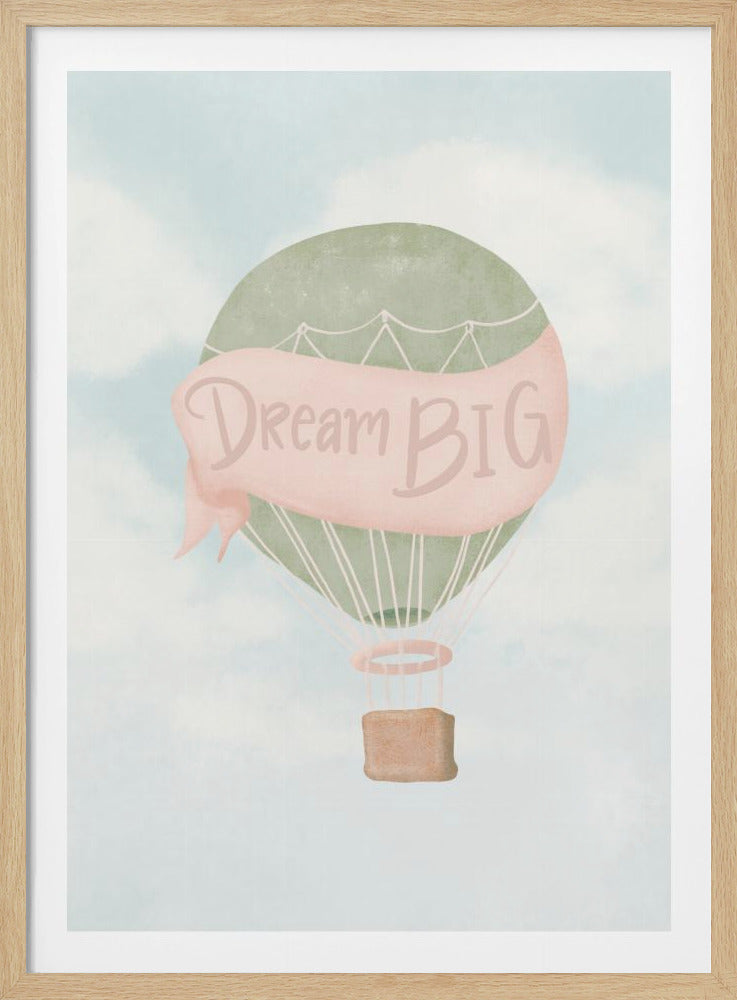 Dream Big Pink - Poster / Art Print