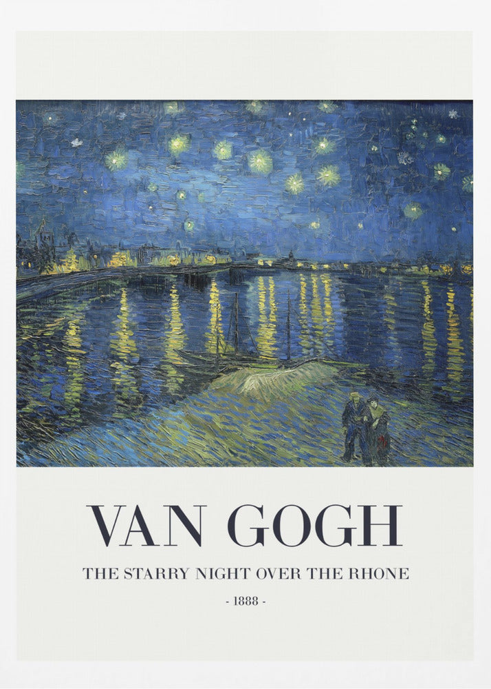 The Starry Night Over The Rhone - Poster / Art Print