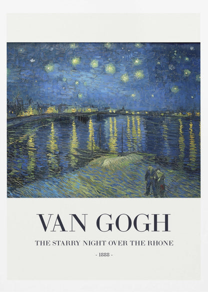 The Starry Night Over The Rhone - Poster / Art Print