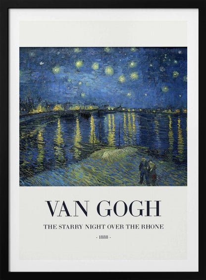 The Starry Night Over The Rhone - Poster / Art Print
