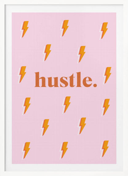 Hustle - Poster / Art Print