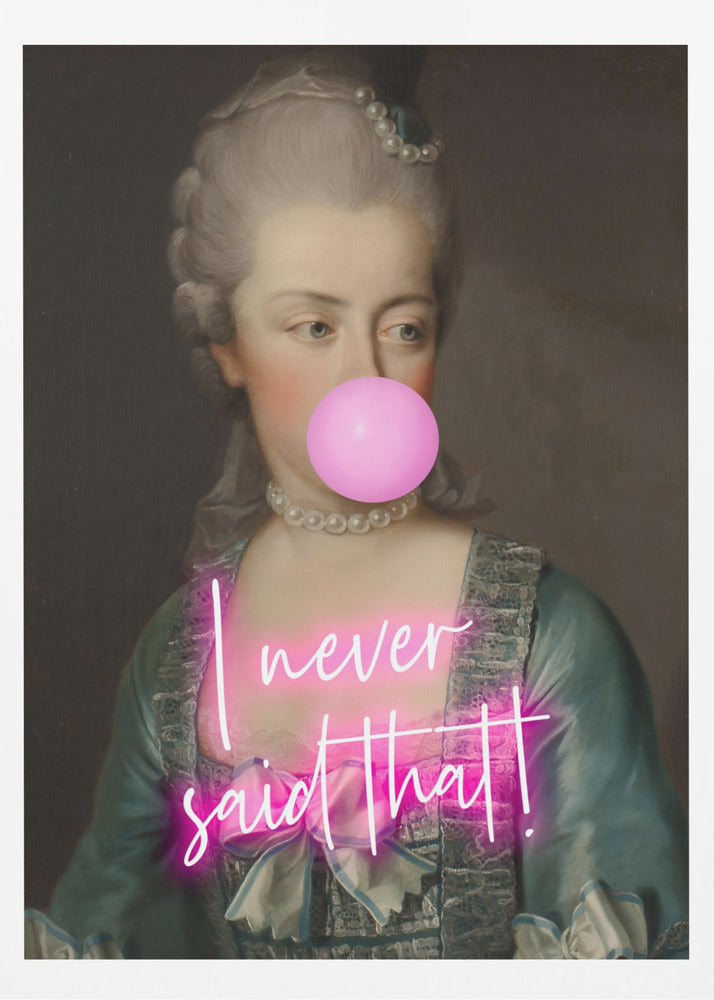 Marie never said that - Poster / Art Print